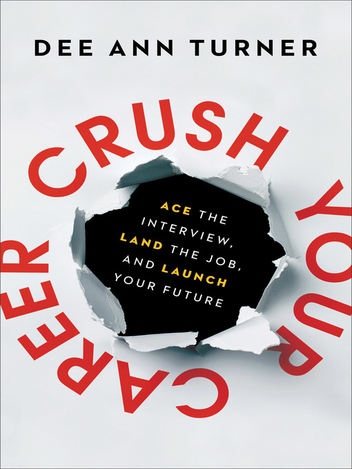 Title details for Crush Your Career by Dee Ann Turner - Wait list